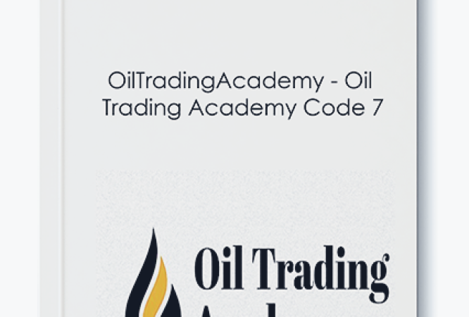 Oil Trading Academy - Code 7 Strategy for Advanced Market Analysis and Trading Skills