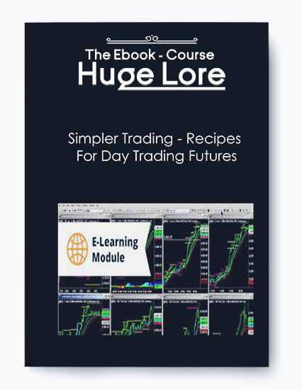 Simpler Trading Recipes for Day Trading Futures